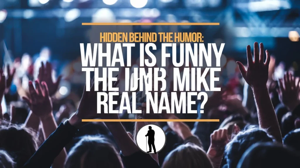 Hidden Behind the Humor: What is Funny Mike Real Name?